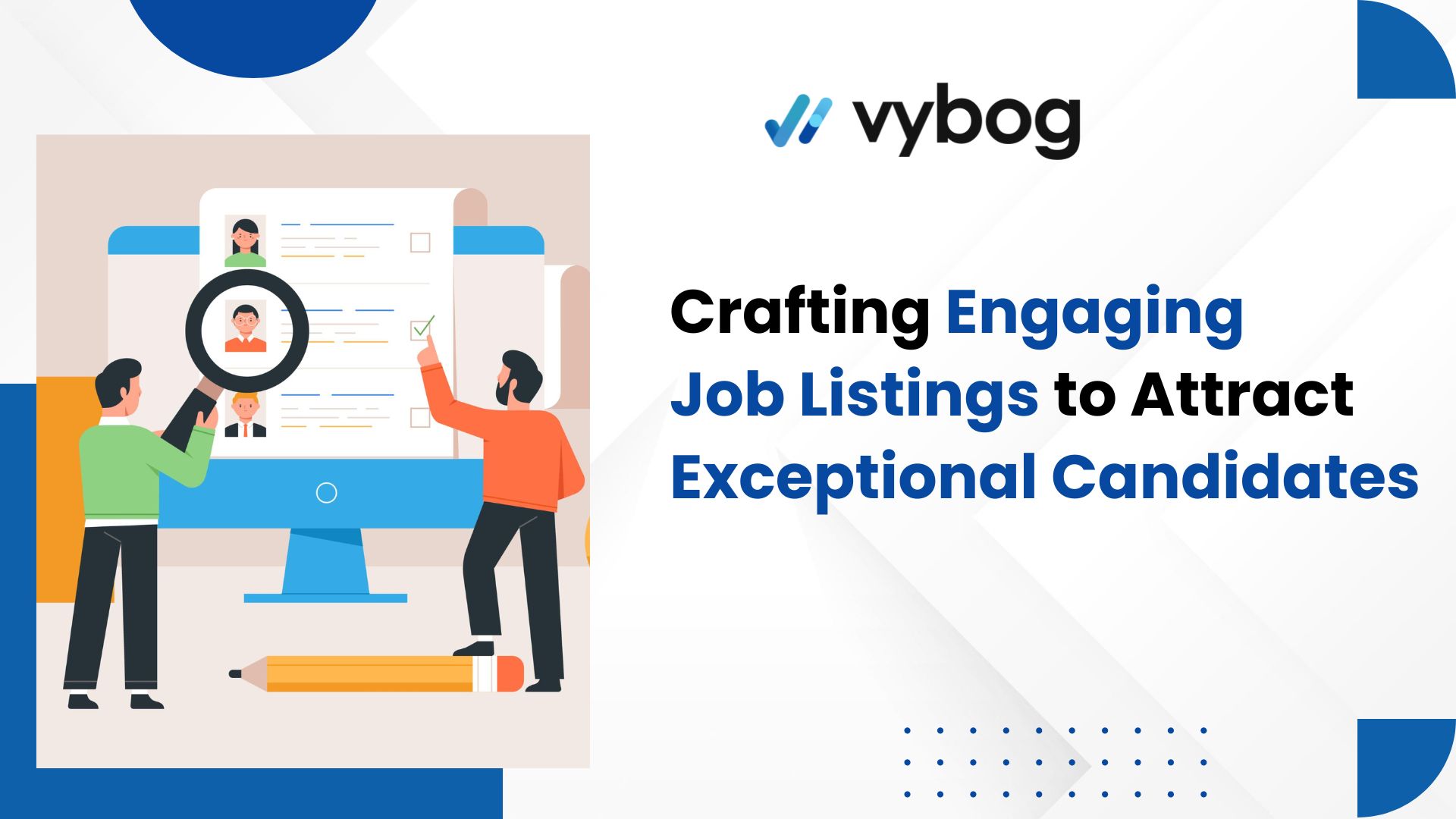 Crafting attractive job listings to entice top candidates, highlighting candidate tracking system.