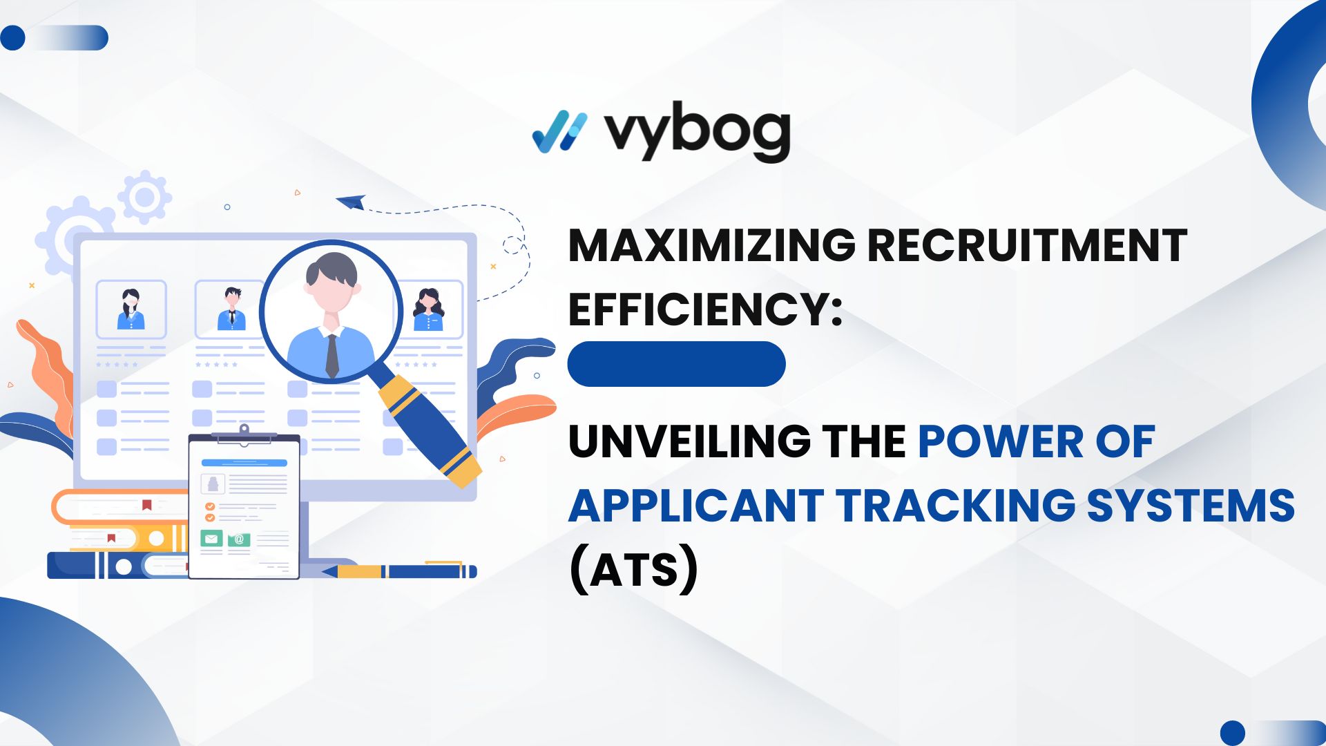 Maximizing recruitment efficiency with Applicant Tracking Systems for recruiters.