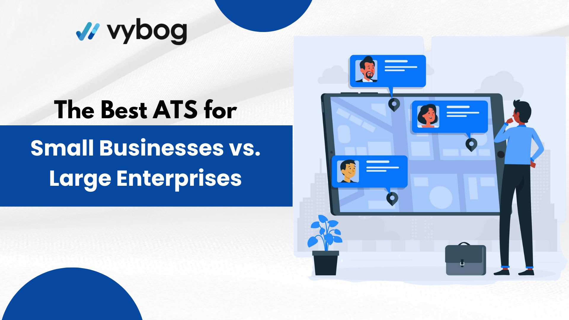 A comparison of ATS for small businesses and large enterprises, focusing on applicant tracking system for small businesses.
